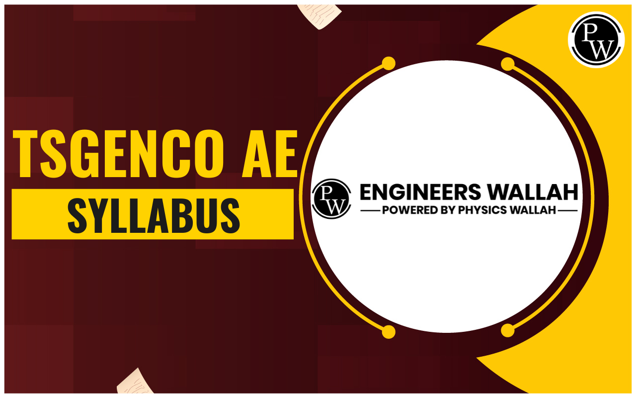 TSGENCO AE Syllabus, Download PDF, Know Exam Pattern