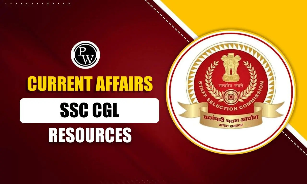 Current Affairs for SSC CGL