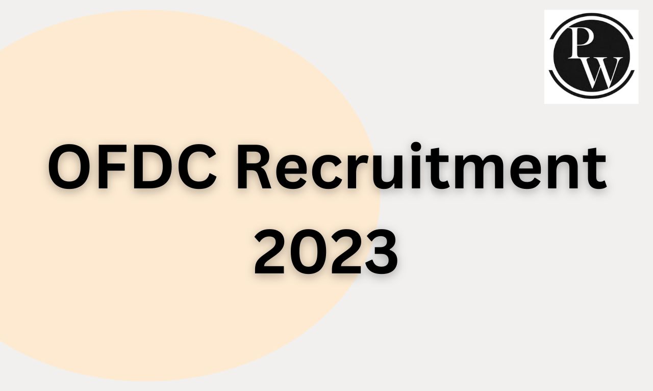 OFDC Recruitment 2023