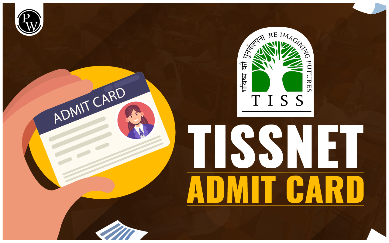 TISSNET Admit Card 2024