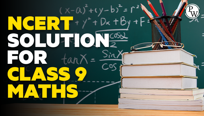 NCERT Solution for class 9 Maths