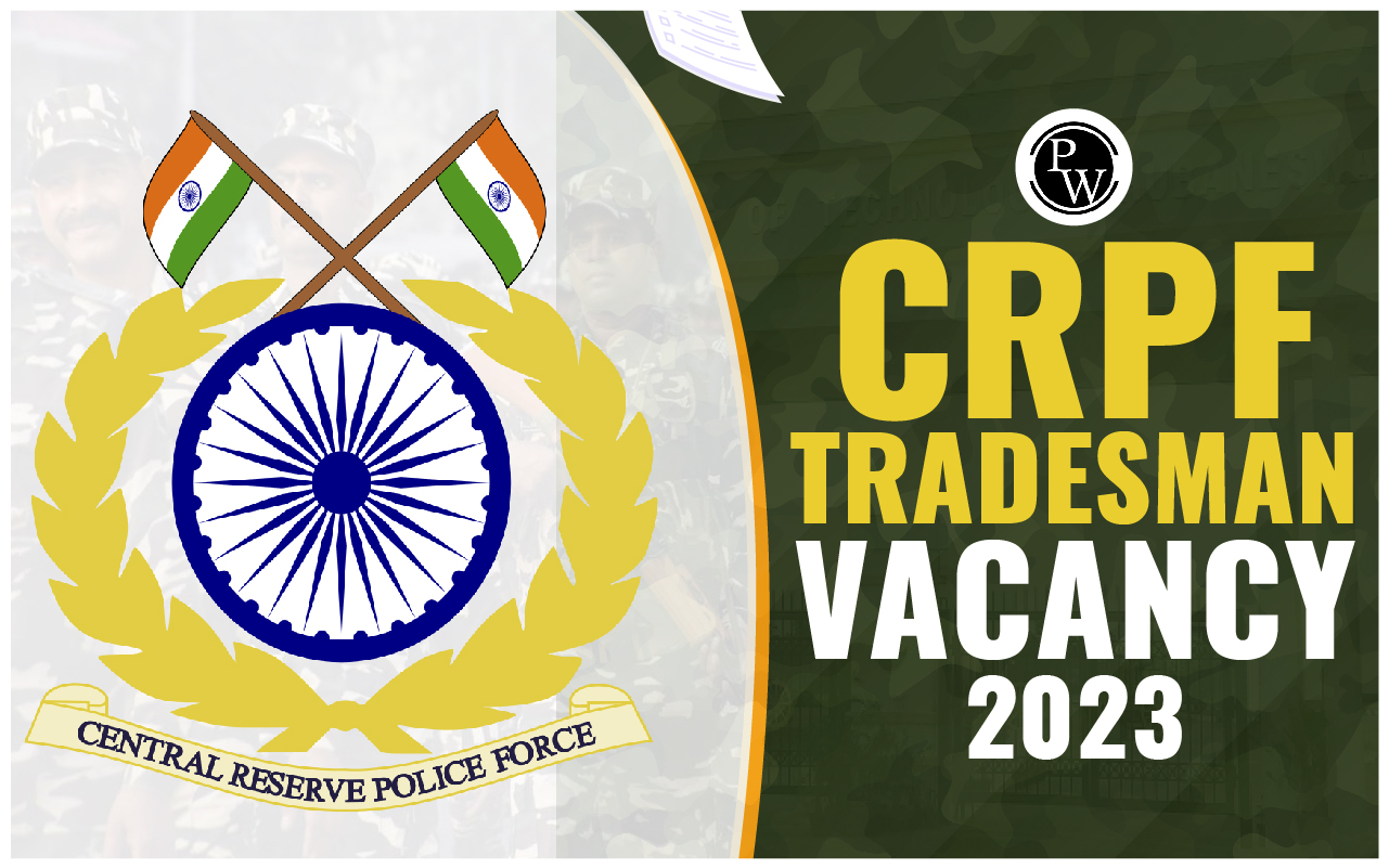 CRPF Tradesman Vacancy 2023