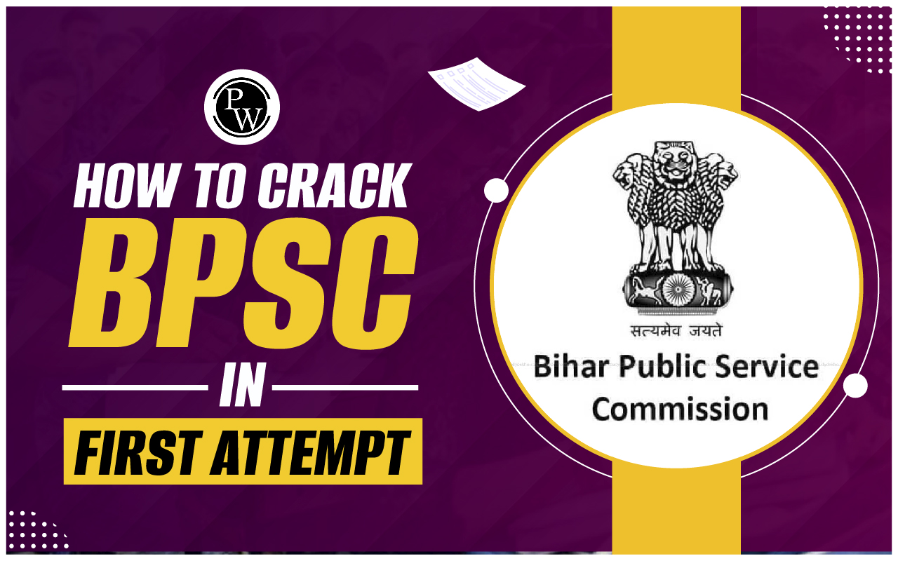 How to Crack BPSC in First Attempt