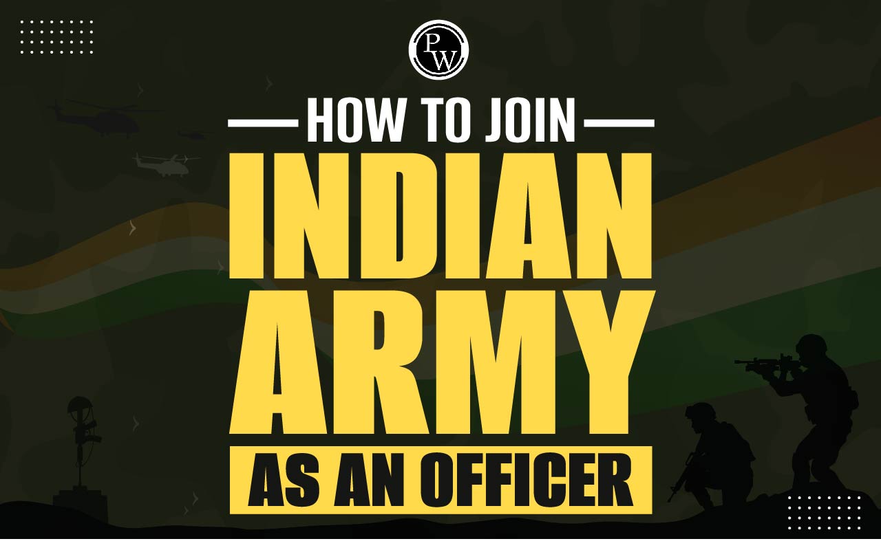 How to Join Indian Army As An Officer