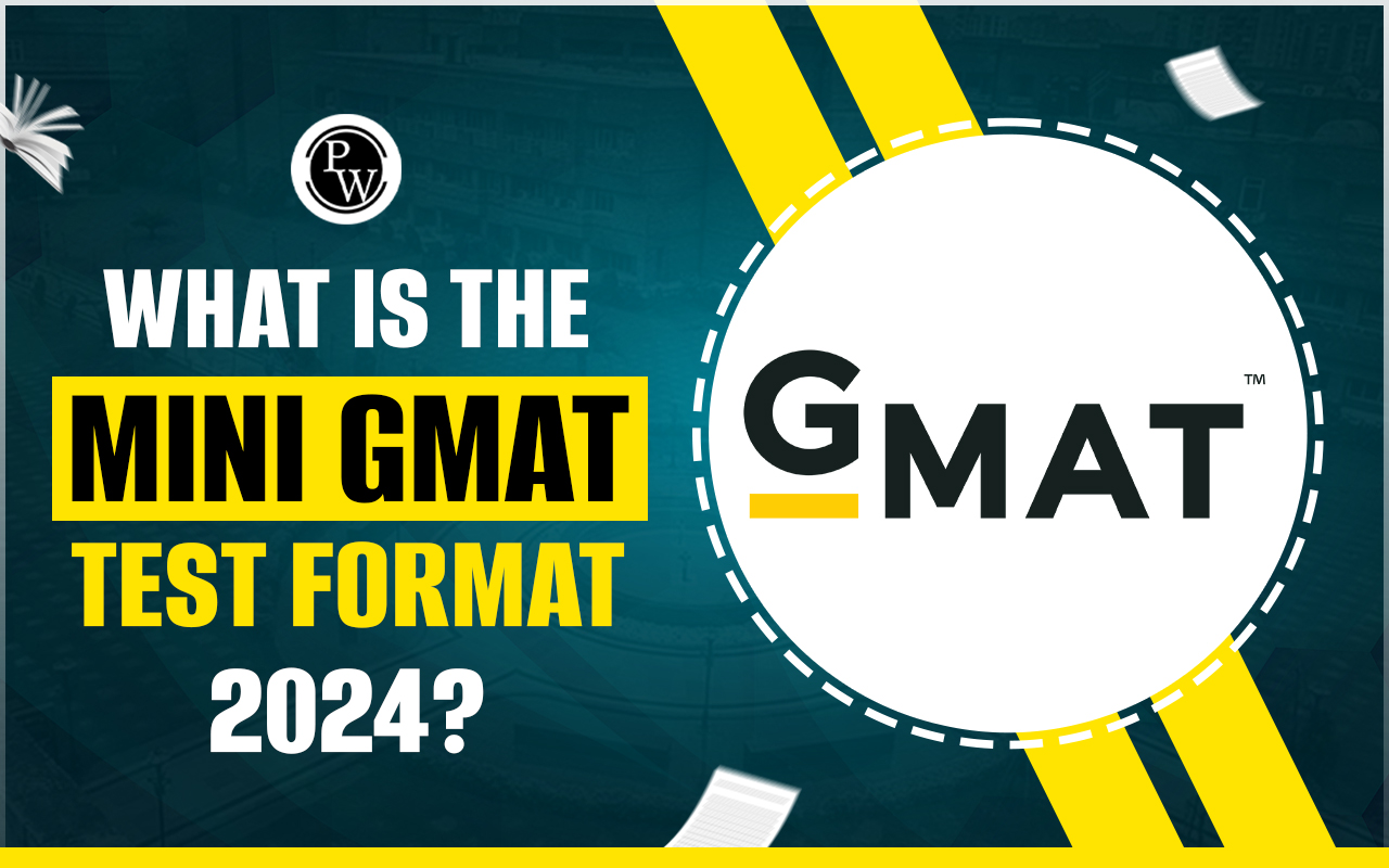What is the Mini GMAT Test Format 2024?