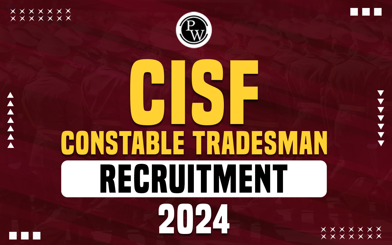 CISF Constable Tradesman Recruitment 2024