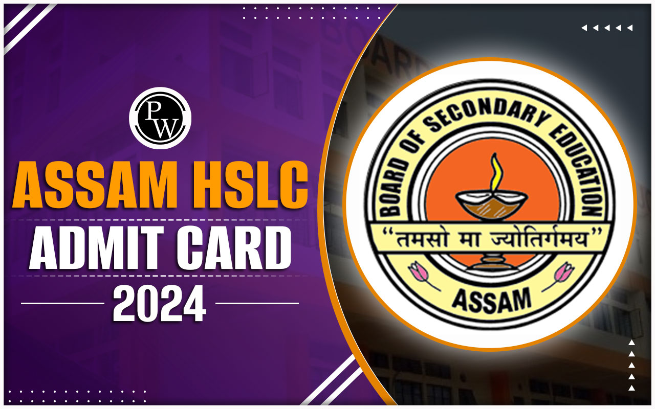 Assam HSLC Admit Card 2024