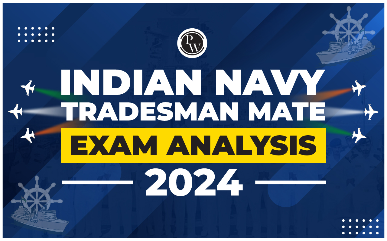 Indian Navy Tradesman Mate Exam Analysis 2024