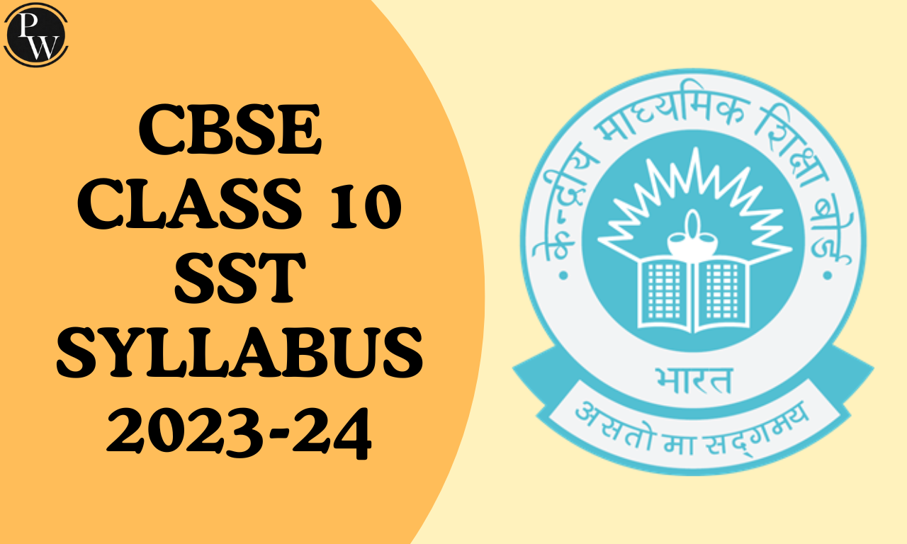 CBSE Class 10 SST Syllabus 2023-24