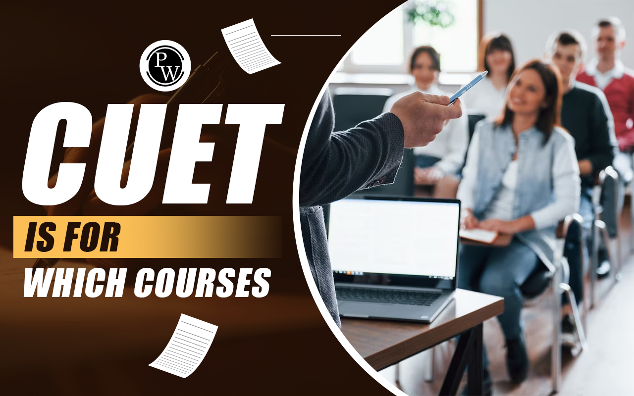 CUET is For Which Courses