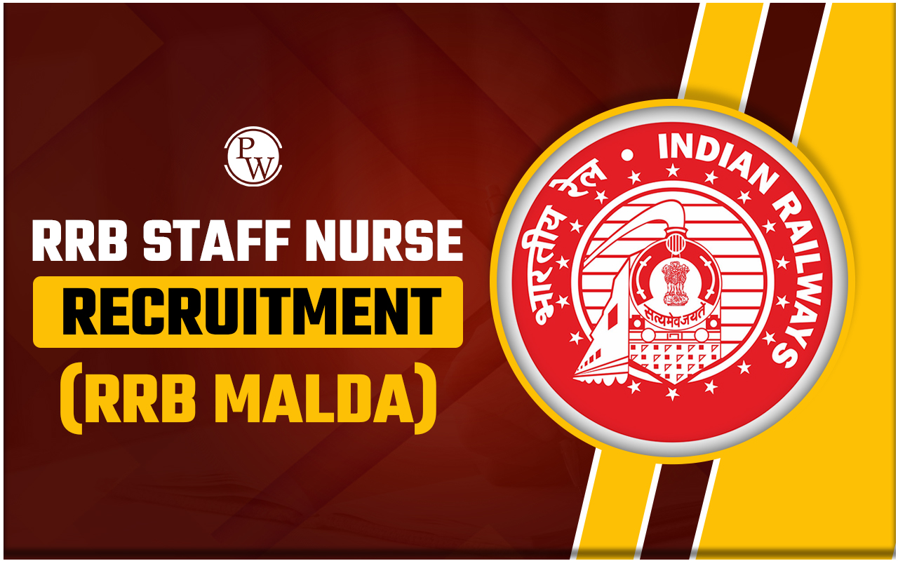 RRB Staff Nurse Recruitment (RRB Malda)