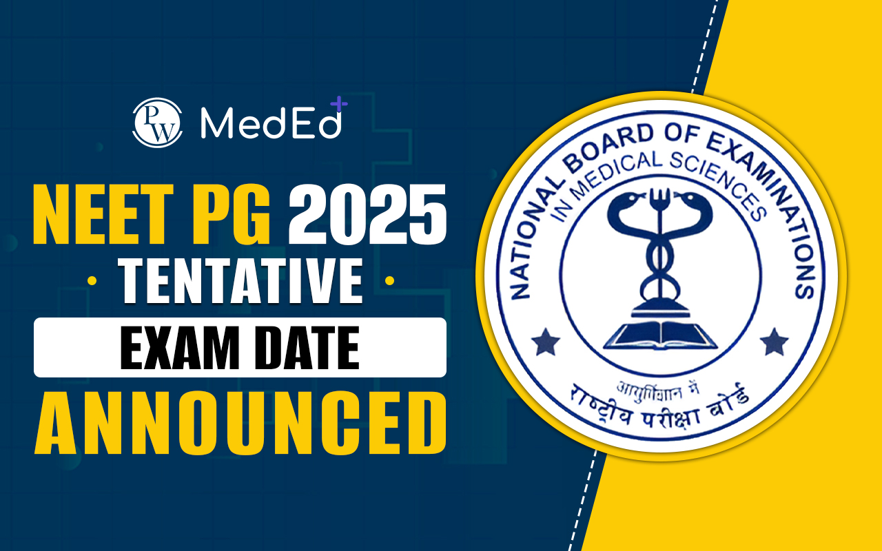 NEET PG 2025 Tentative Exam Date Announced