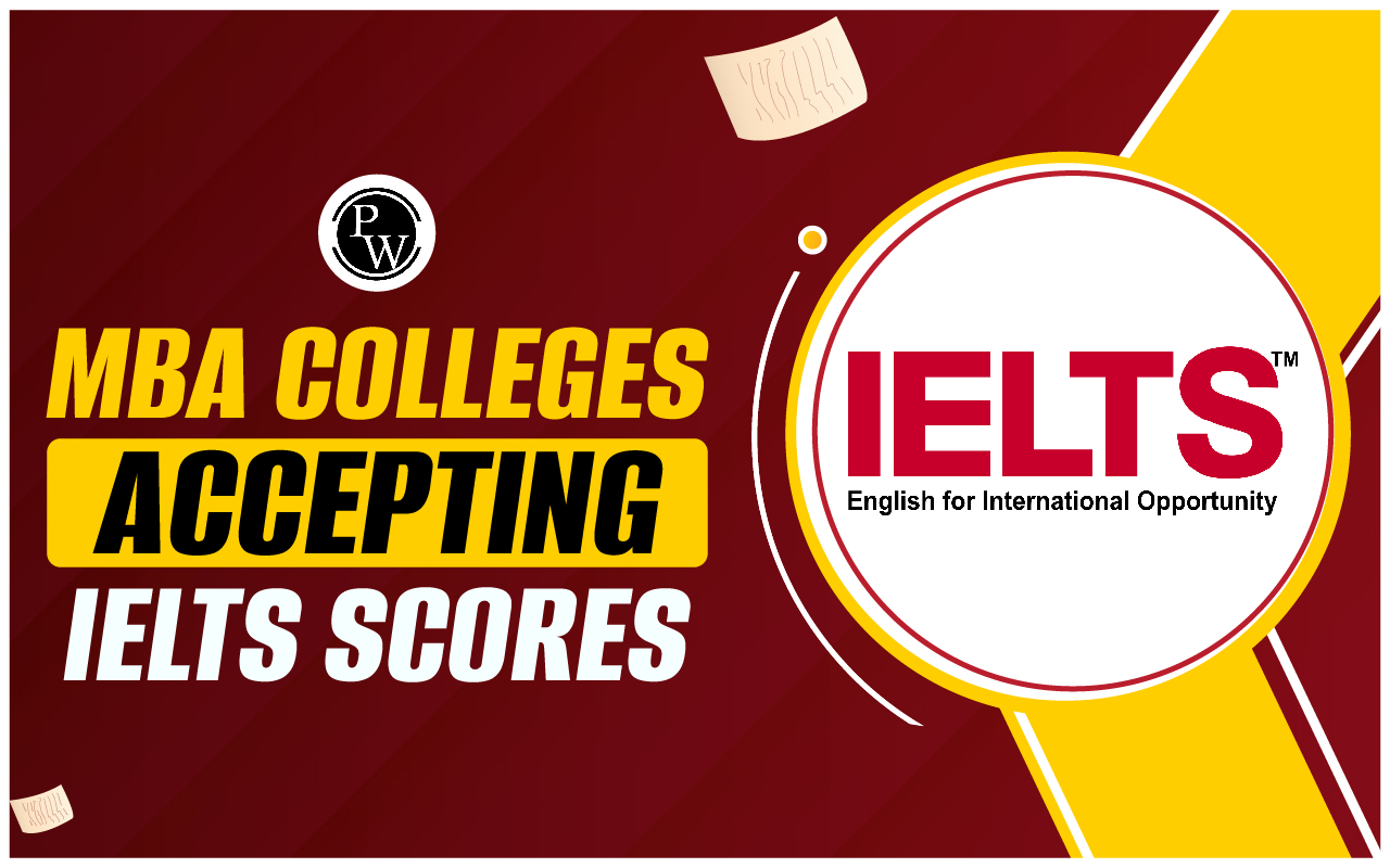 MBA Colleges accepting IELTS Scores