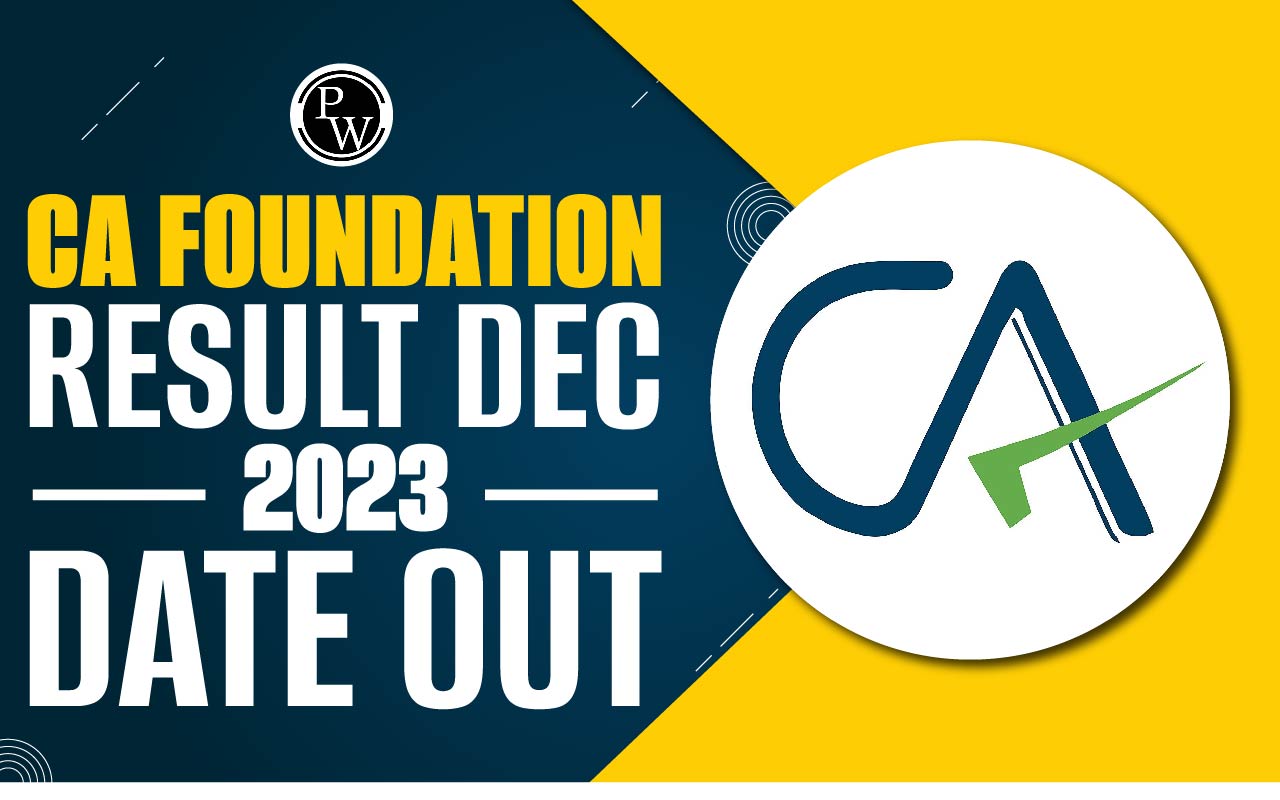 CA Foundation Result Dec 2023 Date Out