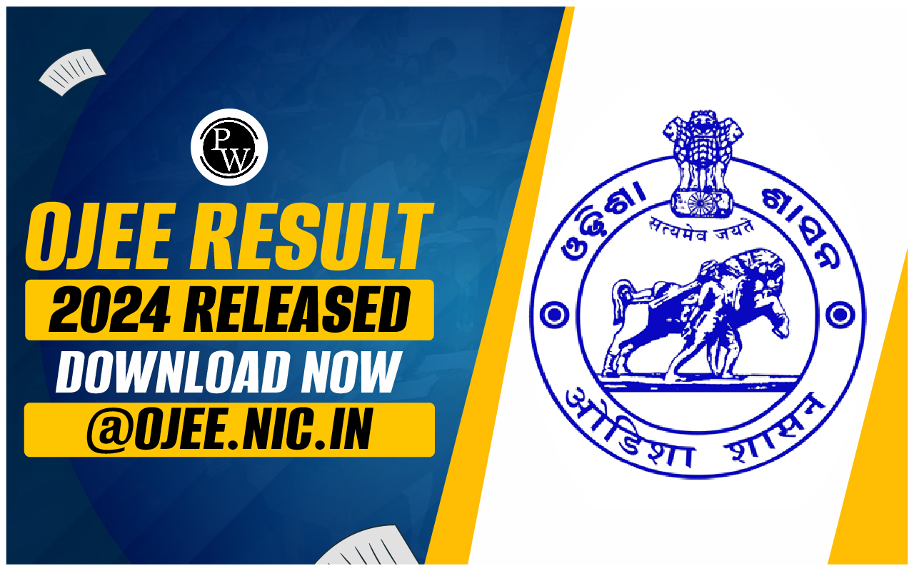 OJEE Result 2024 Released; Download Now @ojee.nic.in