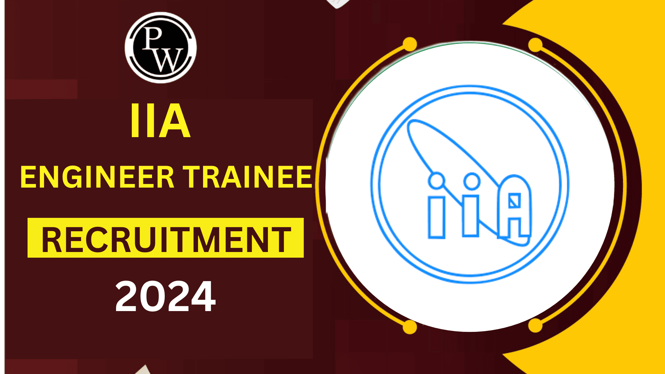 IIA Engineer Trainee Recruitment 2024