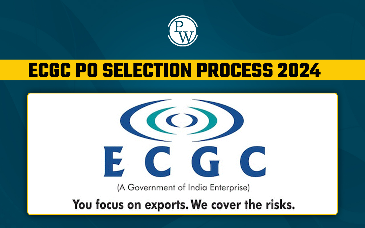 ECGC PO Selection Process 2024