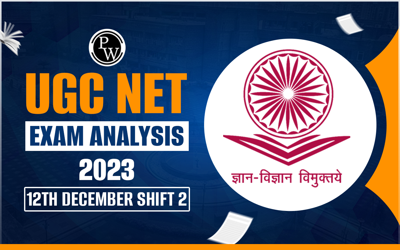 UGC NET Exam Analysis 2023 12th December Shift 2