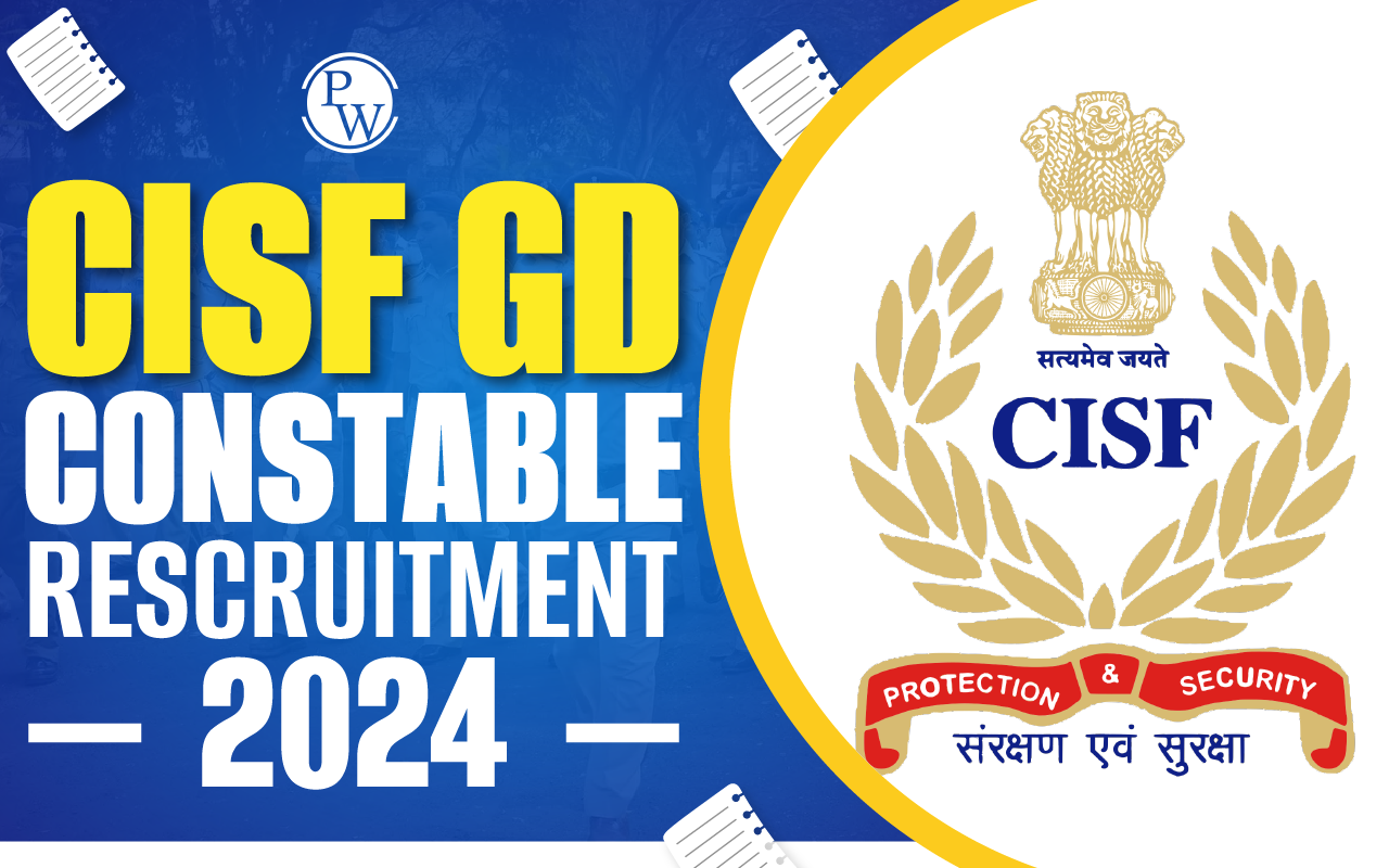 CISF GD Constable Recruitment 2024