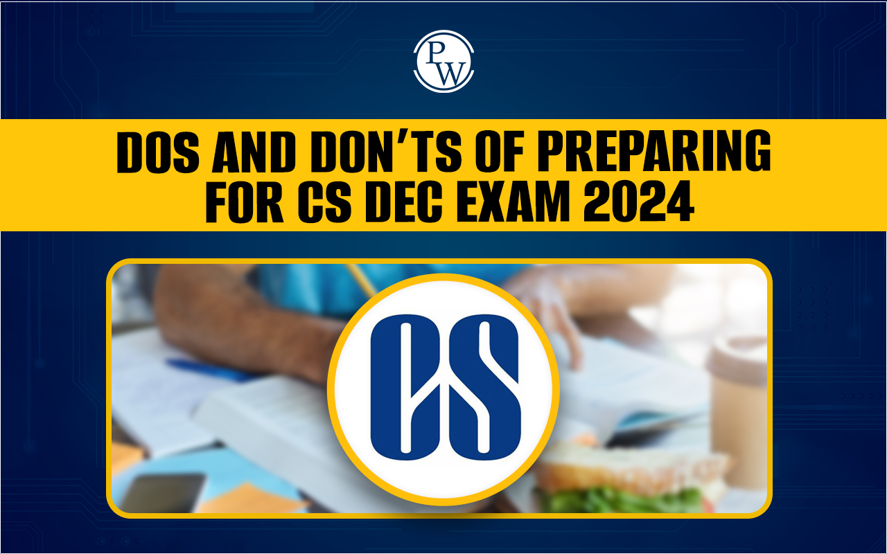Dos and Don’ts of Preparing for CS December Exam 2024