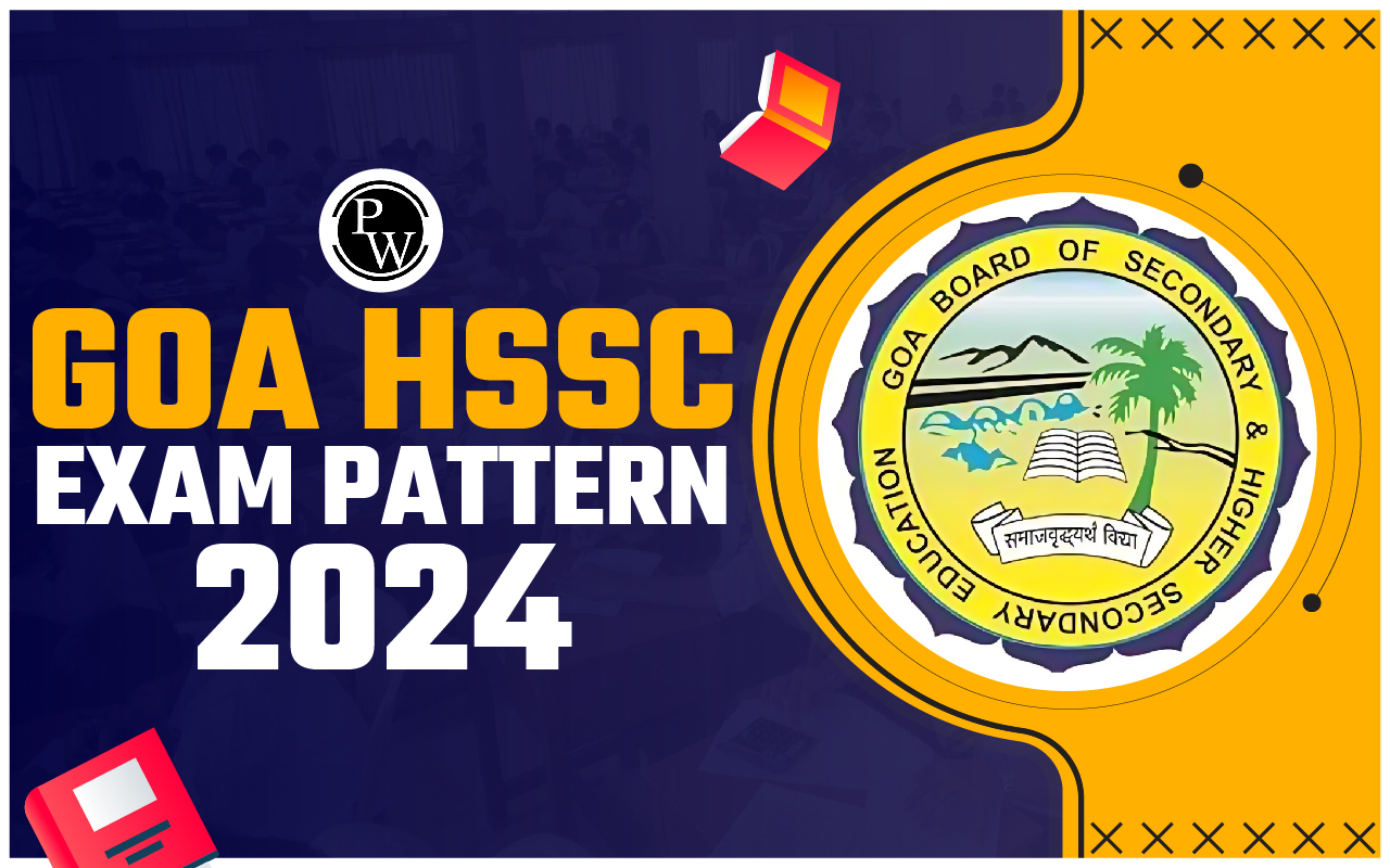 Goa HSSC Exam Pattern 2024