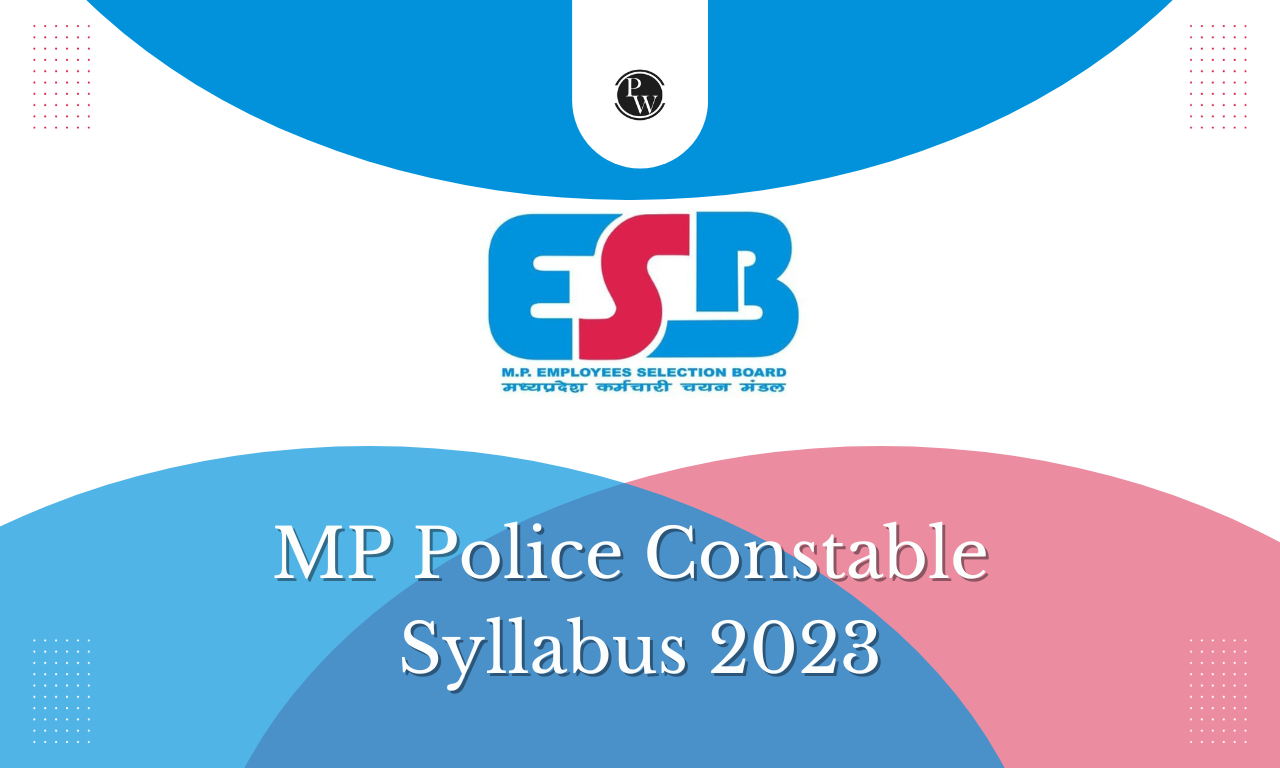 MP Police Constable Syllabus 2023