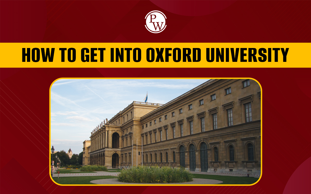 How to Get into Oxford University