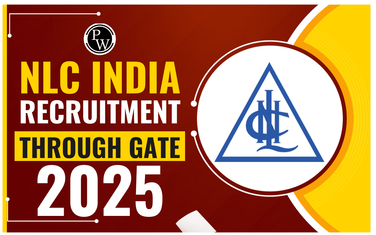 NLC India Recruitment through GATE 2025