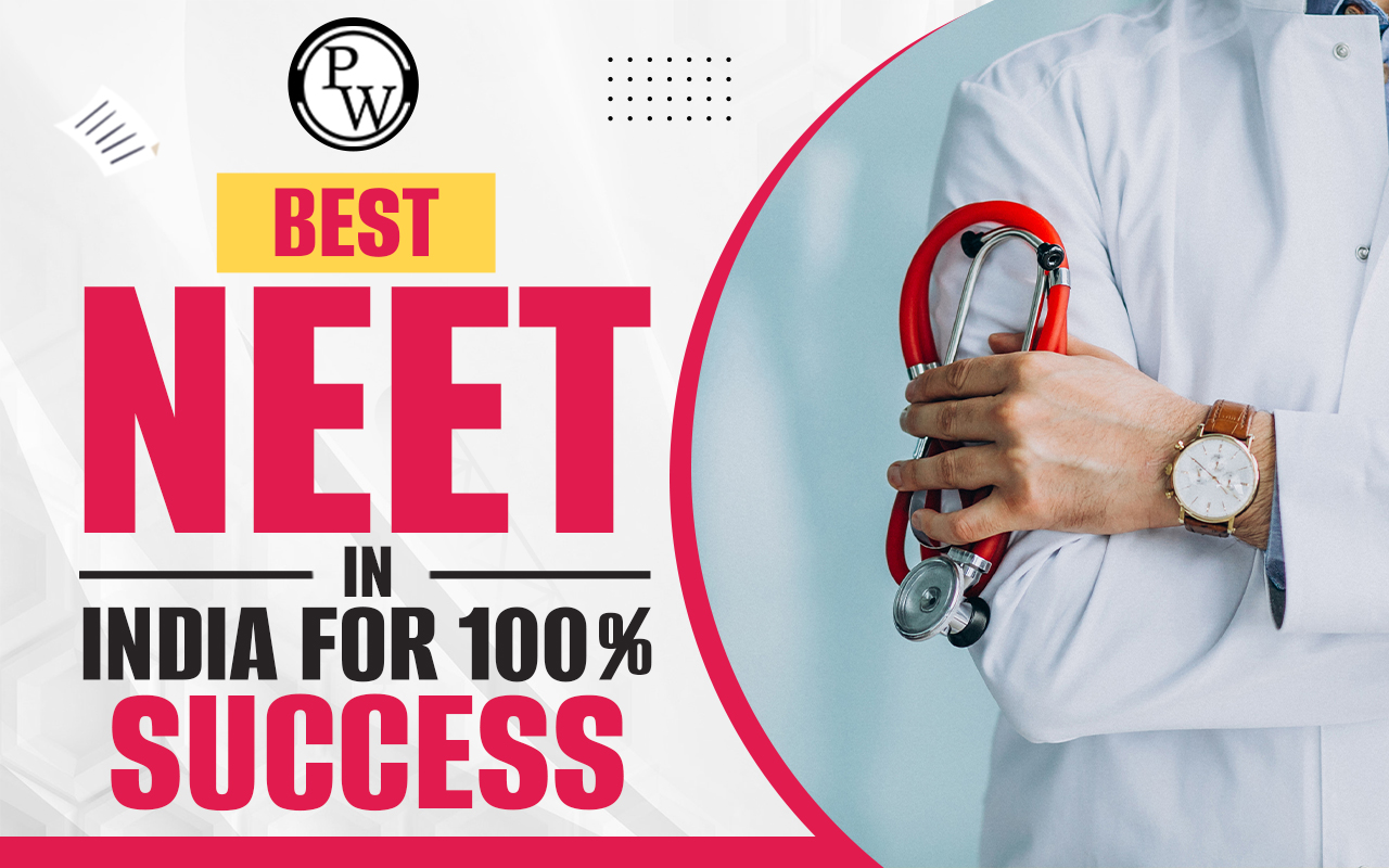 Best NEET Coaching Institutes in India for 100% Success