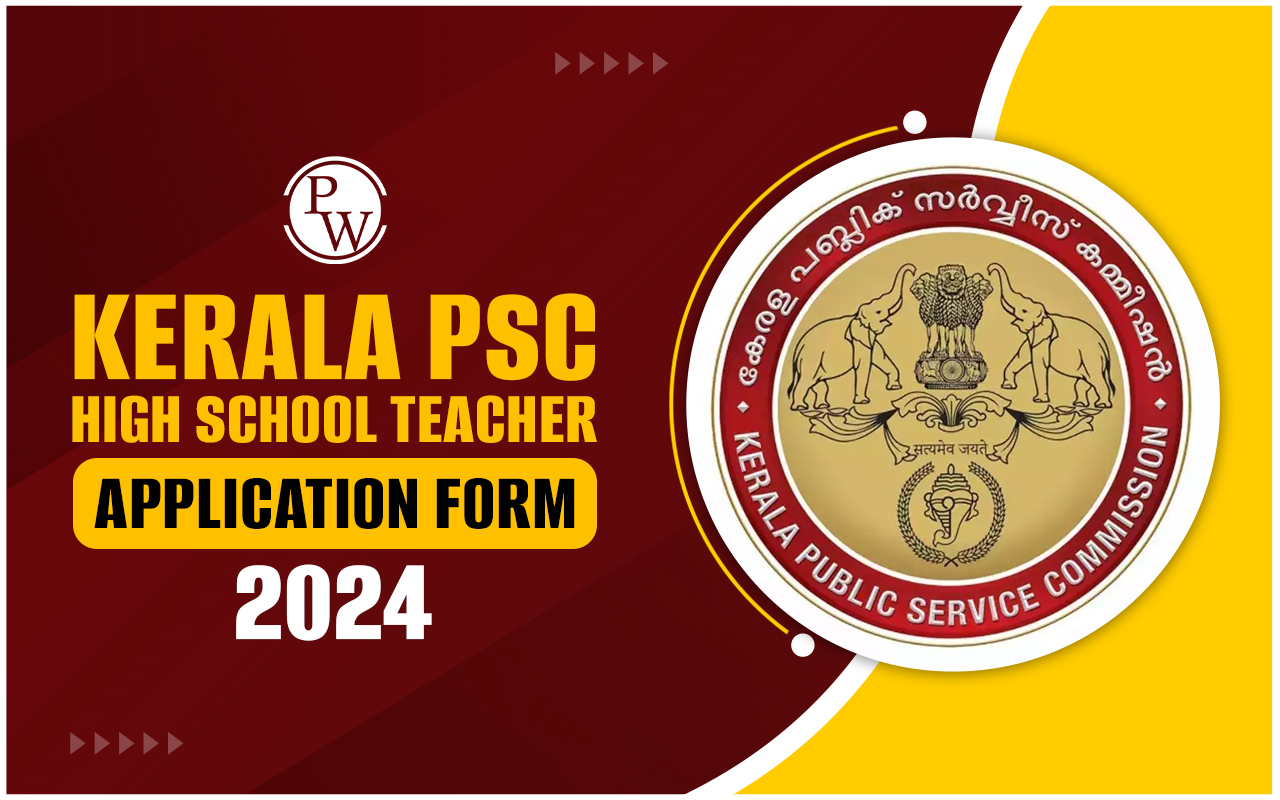 Kerala PSC High School Teacher Application Form 2024