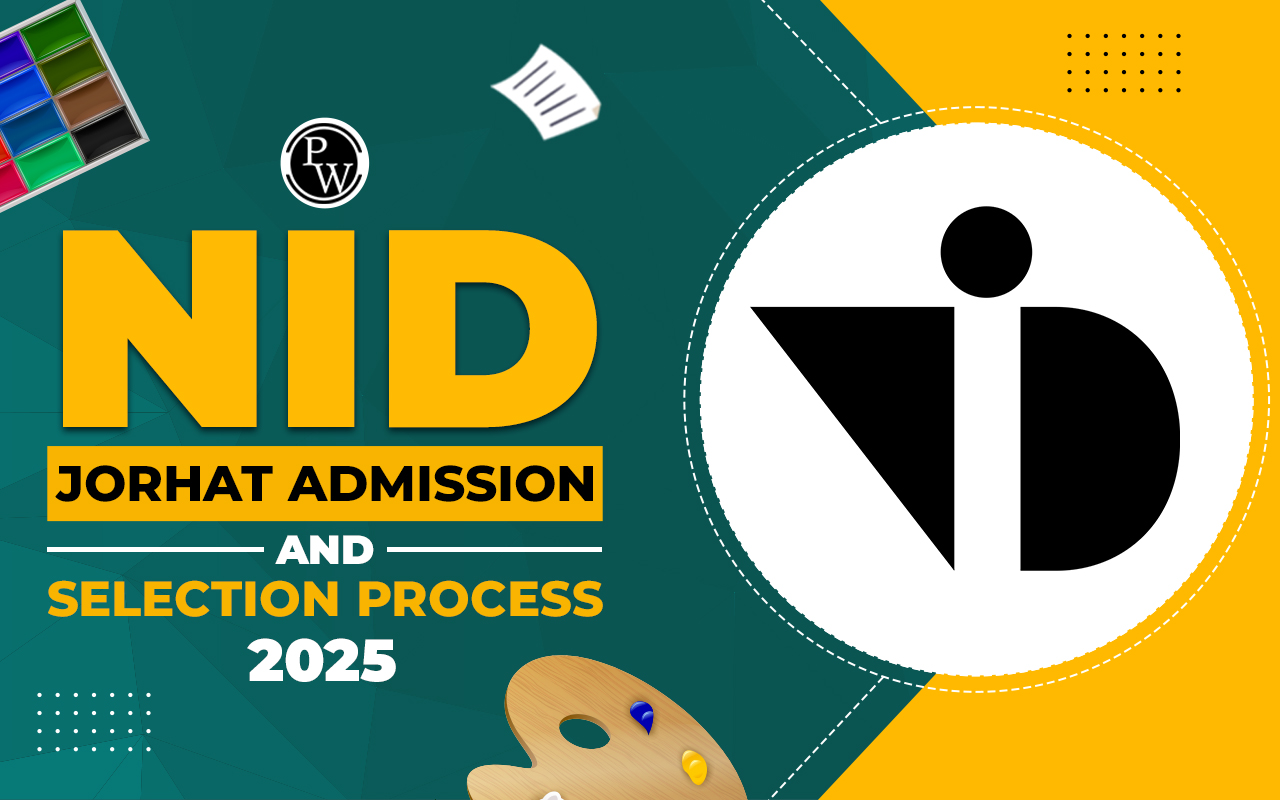 NID Jorhat Admission and Selection Process 2025, A Complete Guide