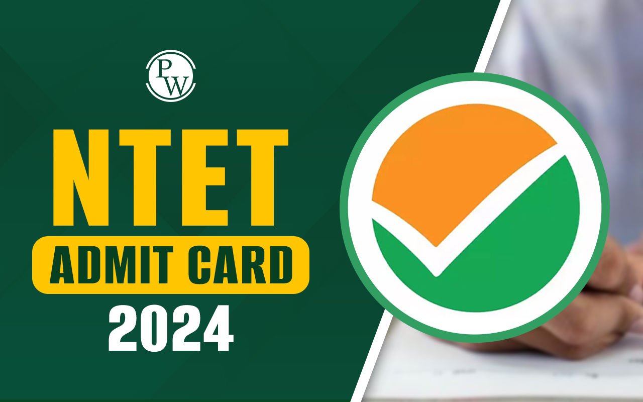 NTET Admit Card 2024