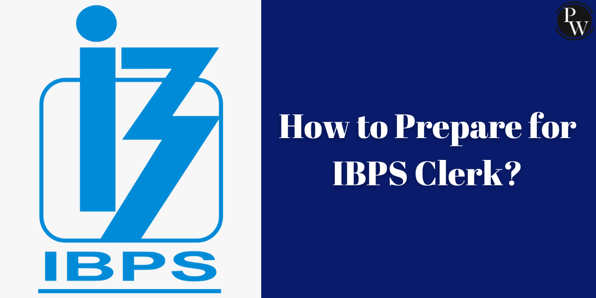 How to Prepare for IBPS Clerk