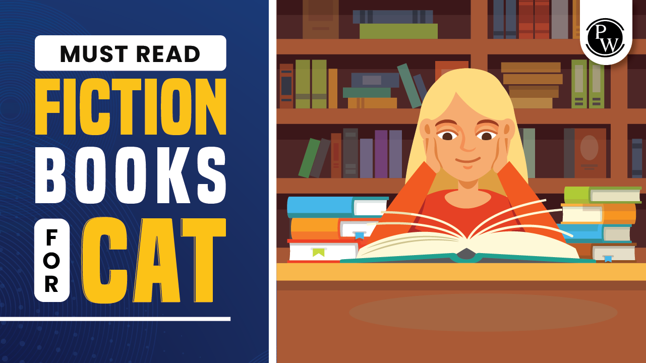 List of Must Read Fiction Books for CAT