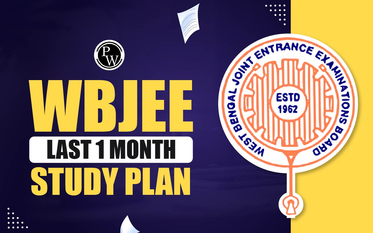 WBJEE Last 1 Month Study Plan