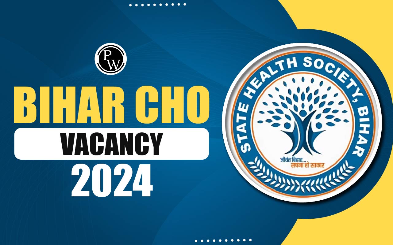 Bihar CHO Vacancy 2024 Out, 4500 Post, Apply Online Link