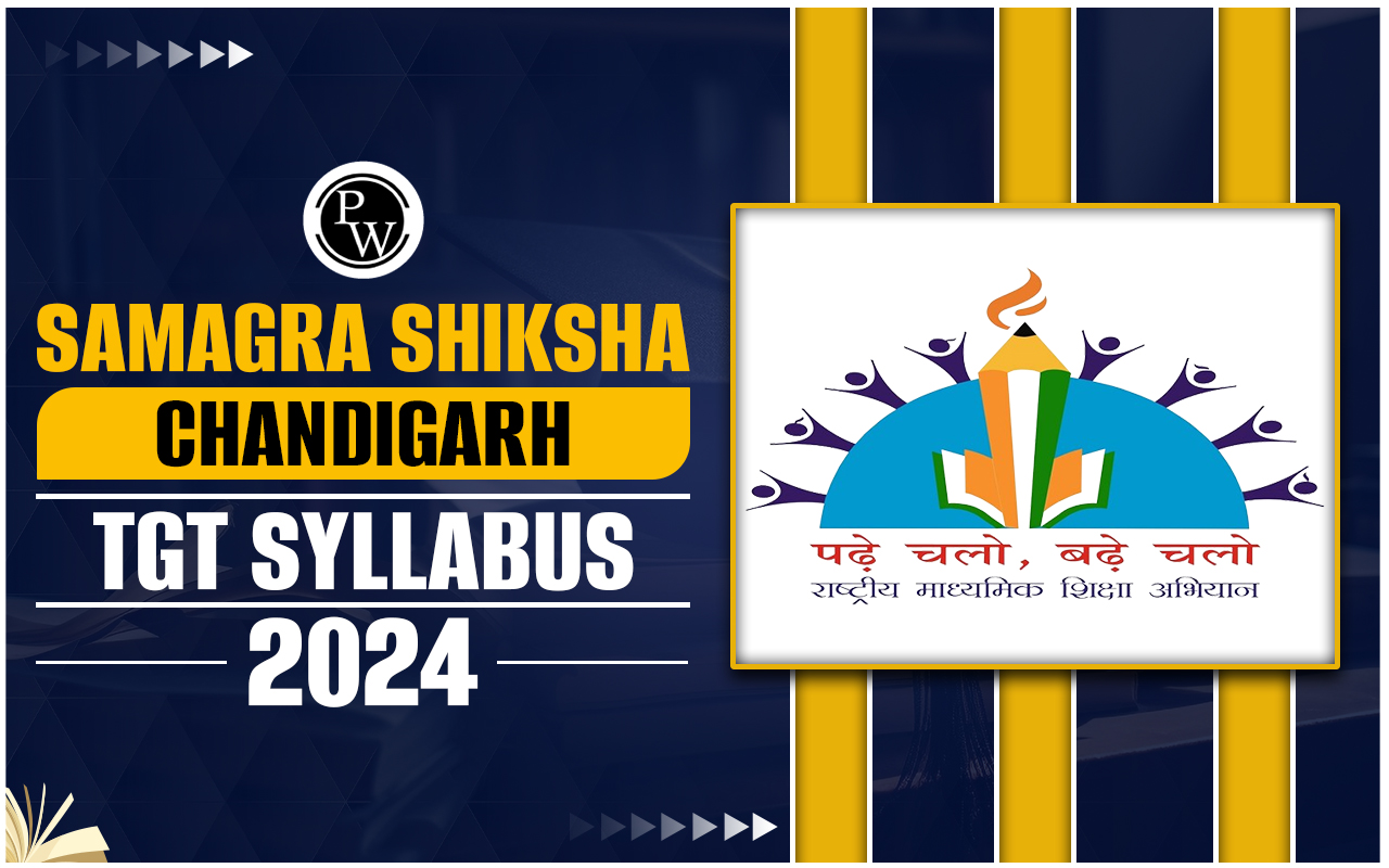 Samagra Shiksha Chandigarh TGT Syllabus 2024