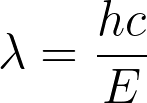 \lambda = \frac{hc}{E}