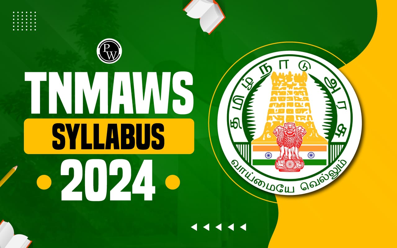 TNMAWS Syllabus 2024