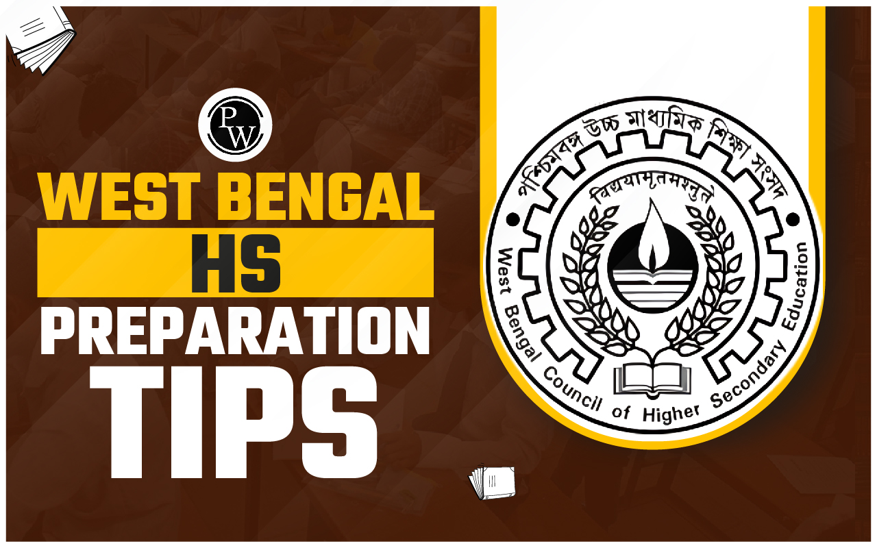 West Bengal HS Preparation Tips 2024