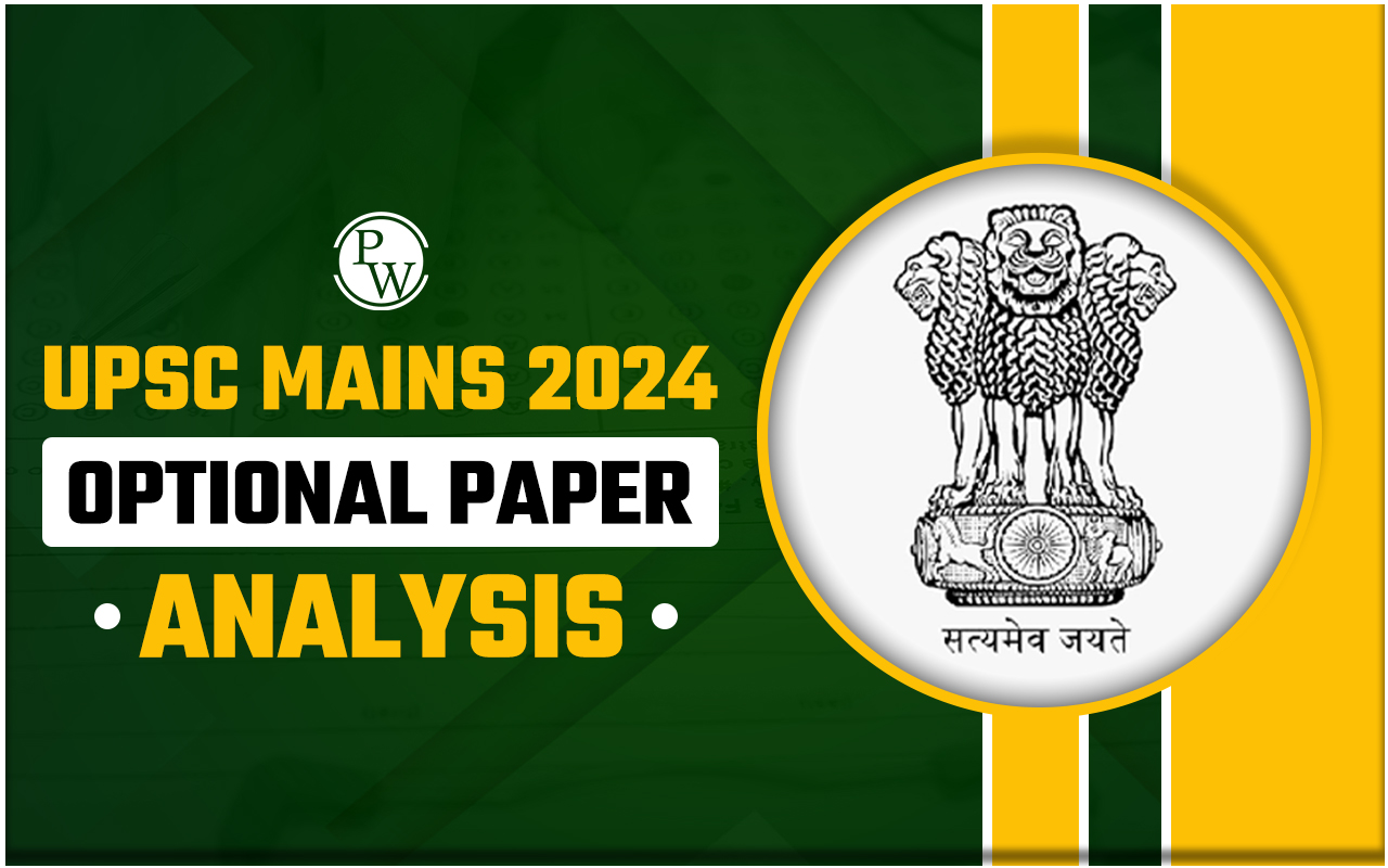 UPSC Mains 2024 Optional Paper Analysis