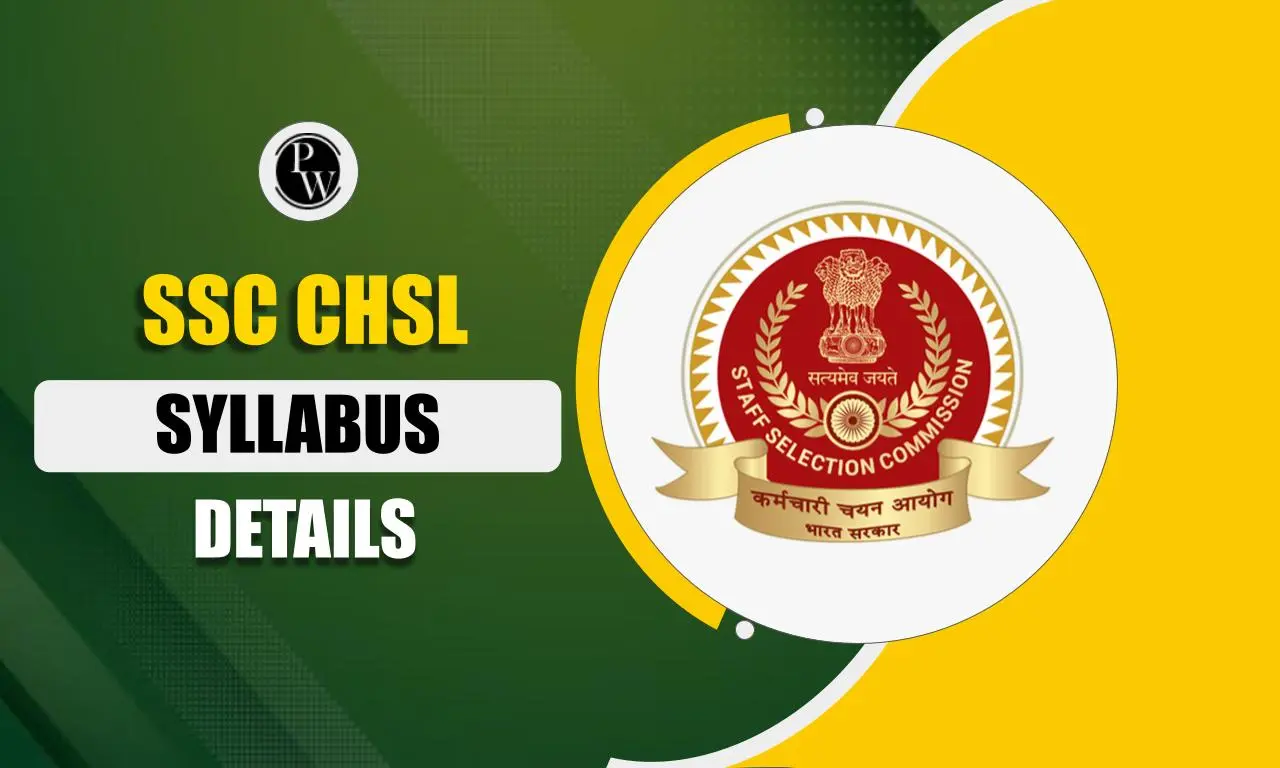 SSC CHSL Syllabus 2025