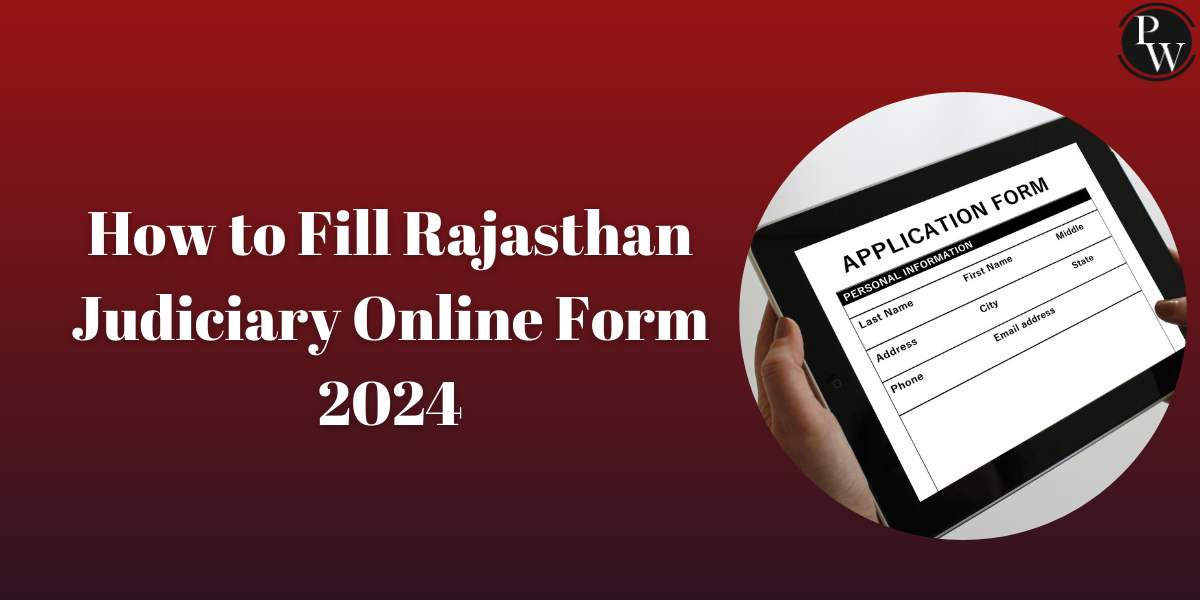 How to Fill Rajasthan Judiciary Online Form 2024, Stey-By-Step Process
