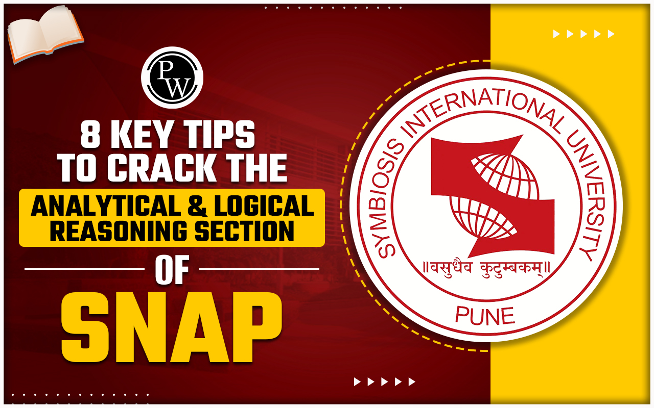 8 key tips to crack the Analytical & Logical Reasoning section of SNAP