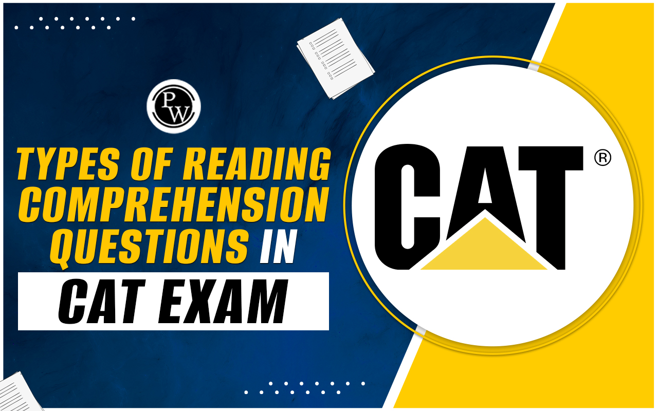 Types of Reading Comprehension Questions in CAT 2024 Exam