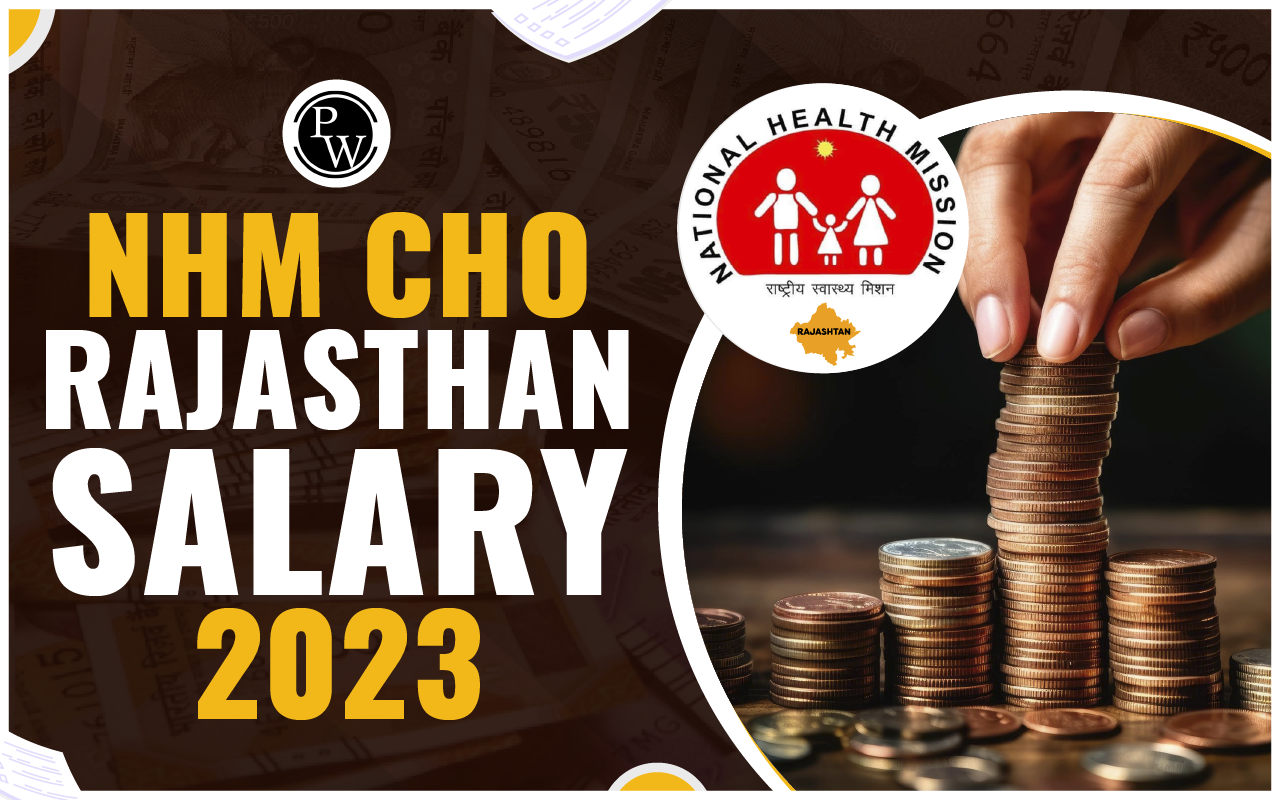 NHM CHO Rajasthan Salary 2023