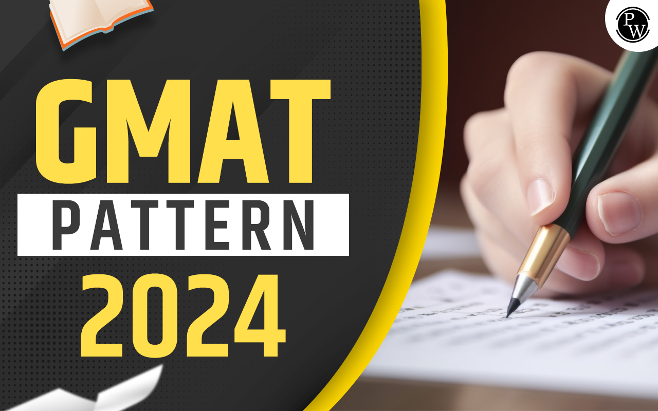 GMAT Exam Pattern 2024