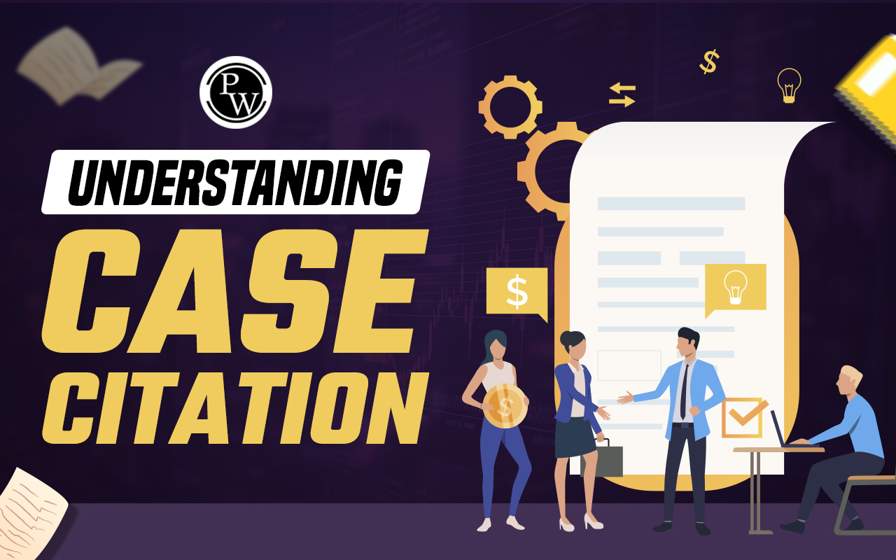 Case Citation Definition, Structure and How to Read It?