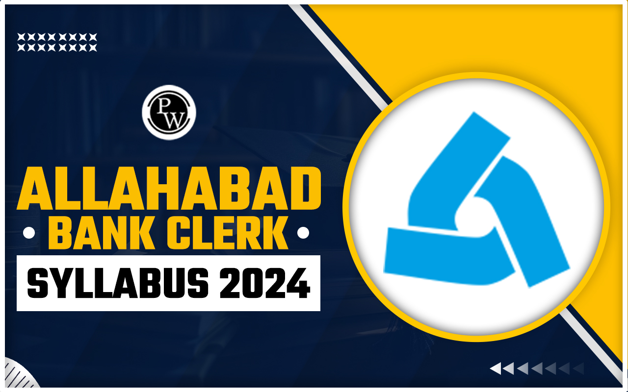 Allahabad Bank Clerk Syllabus
