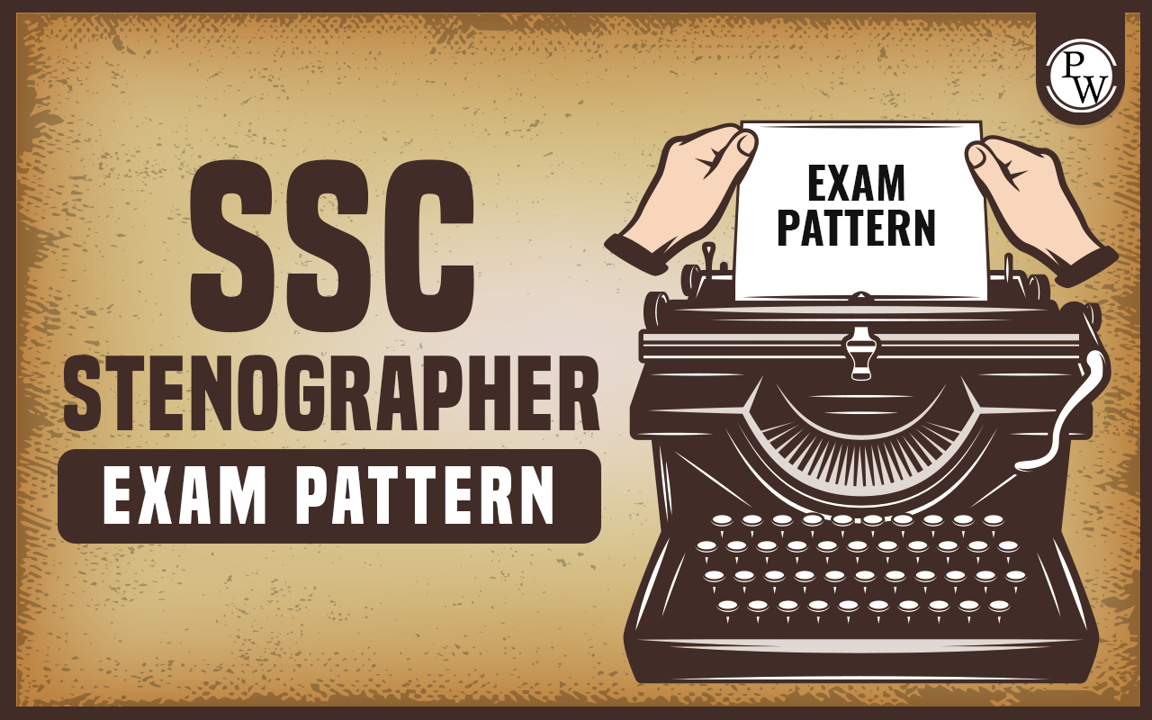 SSC Stenographer Exam Pattern 2024